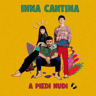 A Piedi Nudi by Inna Cantina