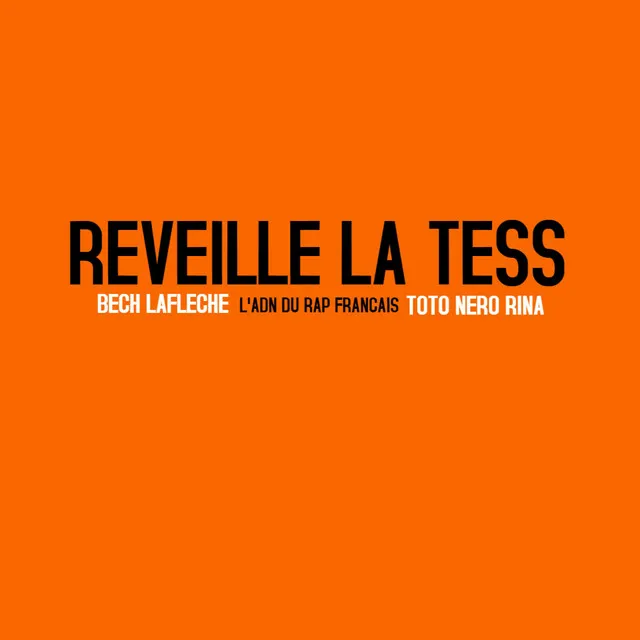 Reveille la tess