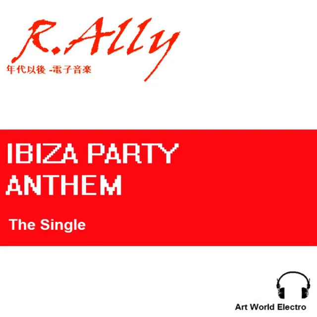 Ibiza Party Anthem