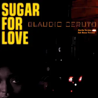 Sugar for love by Claudio Ceruto