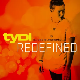 Redefined (feat. Melanie Fontana) by tyDi