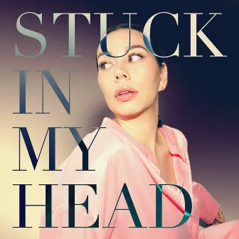 Stuck in my head by Christine Balk