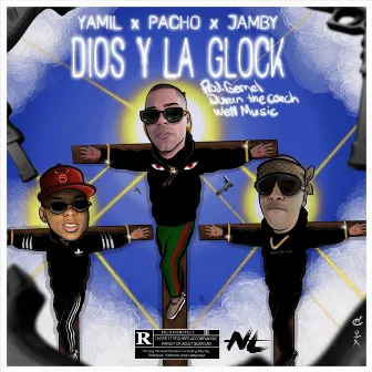 Dios y la Glock by Yamil