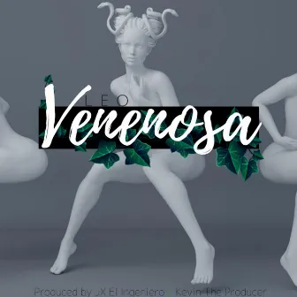 Venenosa by LEO