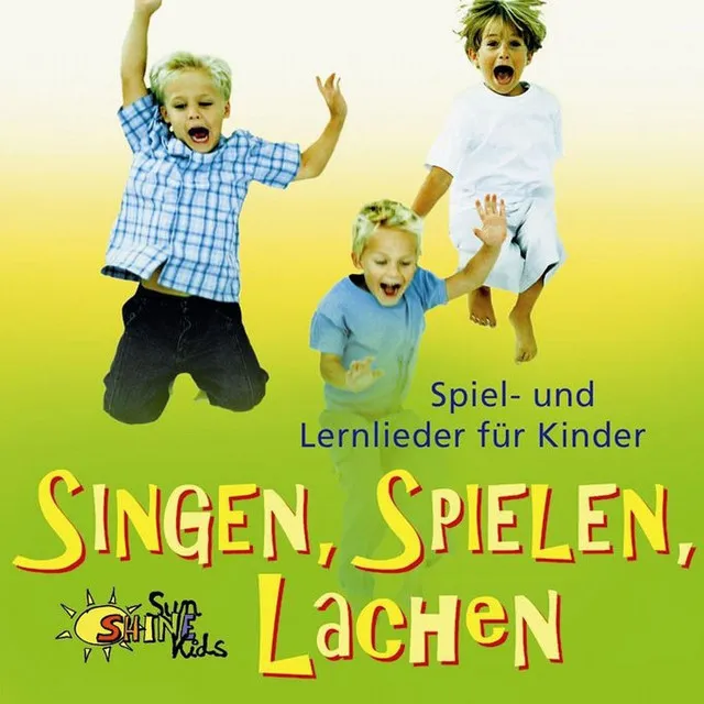 Singen, Spielen, Lachen