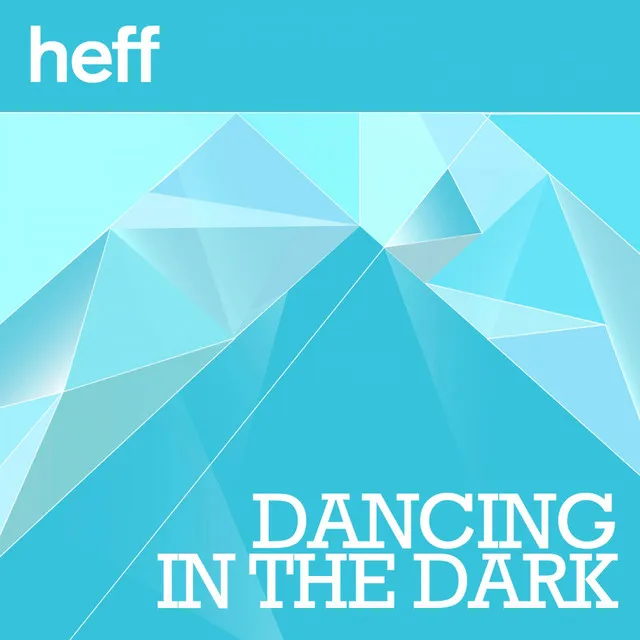 Dancing In The Dark - Radio Edit