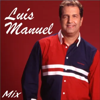 Mix by Luis Manuel