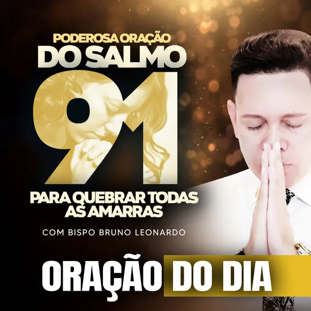 Oração do Dia - Poderosa Oração do Salmo 91