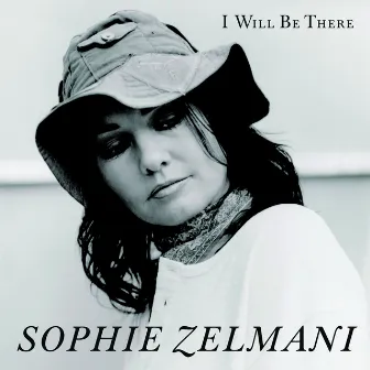 I Will Be There by Sophie Zelmani