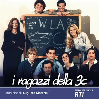 I ragazzi della 3C (colonna sonora delle serie TV) by Augusto Martelli