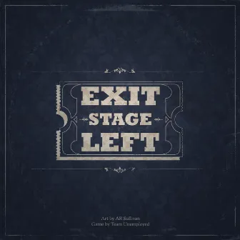 Exit, Stage Left (Original Game Soundtrack) by Devin Chin