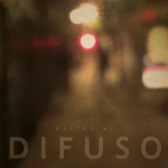 Difuso by Rastro Mc