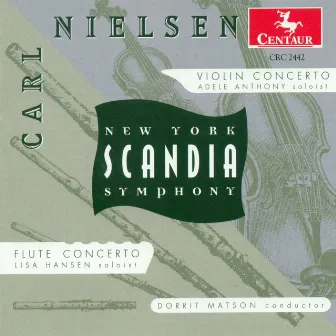 Nielsen, C.: Violin Concerto, Op. 33 / Flute Concerto by Dorrit Matson