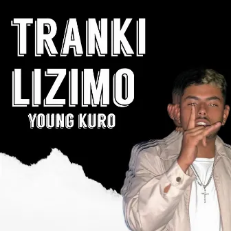 Trankilizimo by Young Kuro