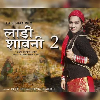 Ladi Shaauni 2 by Inder Jeet