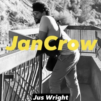 JanCrow by Jus Wright