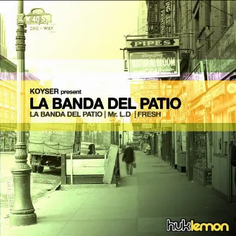 La Banda Del Patio by Koyser