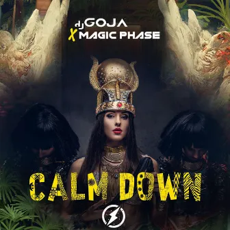 Calm Down by Magic Phase