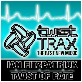 Twist Of Fate by Ian Fitzpatrick