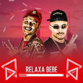 Relaxa bebê by MC New