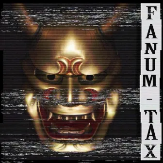 FANUM TAX by CXNTAGIXUS