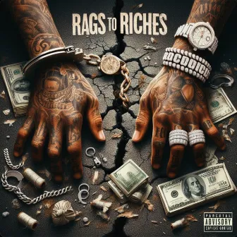 Rags to Riches by Lil Chaos