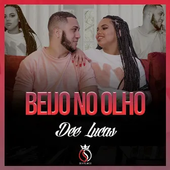 Beijo no Olho by Dee Lucas