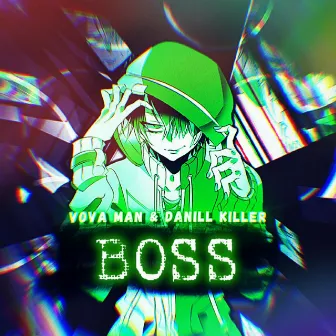 Boss by DANILL KILLER