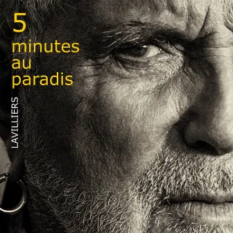 5 minutes au paradis (Deluxe) by Bernard Lavilliers