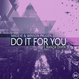 Do It for You by MadEye