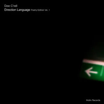 Direction Language (Poetry Edition, Vol. 1) by Dee C'rell