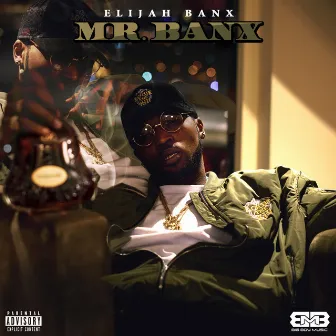 Mr. Banx by Elijah Banx