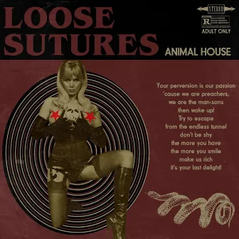 Animal House by Loose Sutures