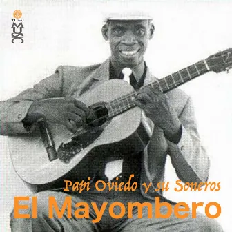 El Mayombero by Papi Oviedo y su Soneros