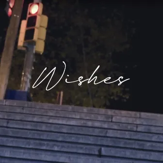 Wishes by White Jode