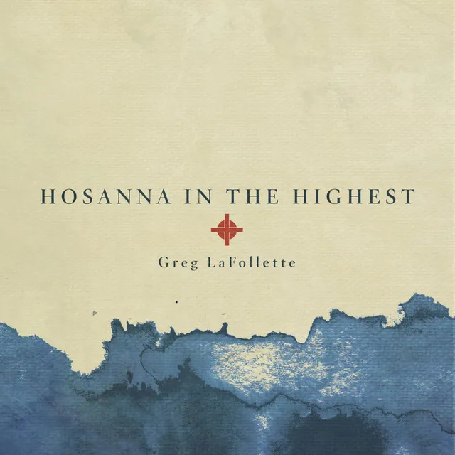 Hosanna in the Highest