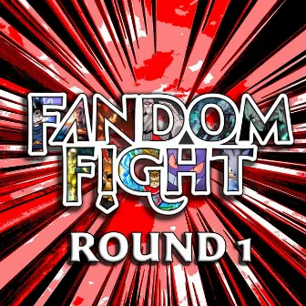 Fandom Fight: Round 1 by 