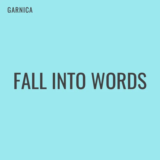 Fall Into Words