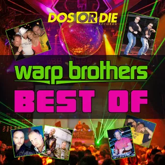 Best Of by Warp Brothers