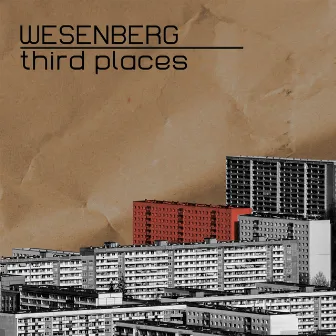 Third Places by Wesenberg