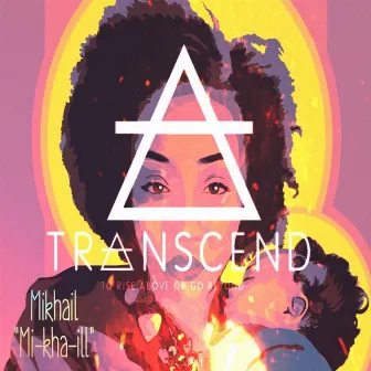 Transcend by Mikhail