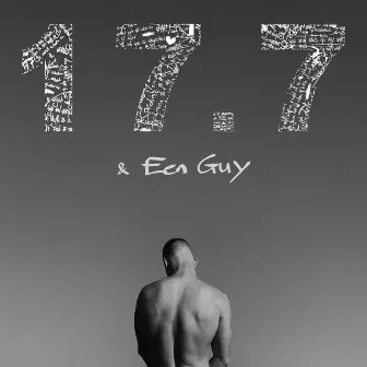 17.7 & EEN GUY by Kim Lee