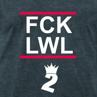 Fck Lwl 2 by Bito