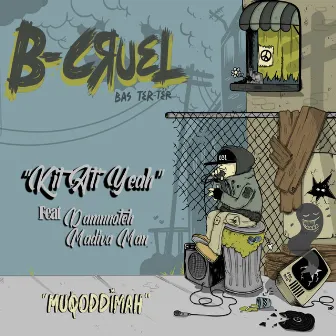 Kit Ati Yeah by B-Cruel