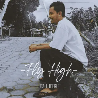 Fly High by Ugall Treble