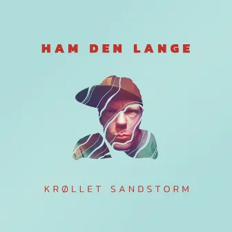 Krøllet Sandstorm by Ham Den Lange