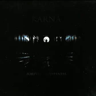 Forever in Darkness by Karna