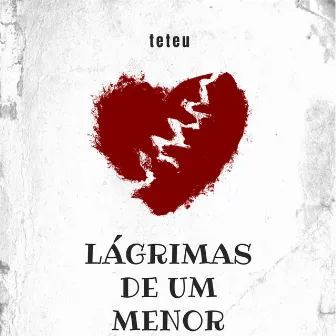 Lágrimas De Um Menor by teteu