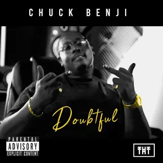 Doubtful by Chuck Benji