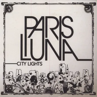 City Lights by Paris Luna